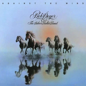 Bob Seger & the Silver Bullet Band Against The Wind (Vinyl) - Picture 1 of 2