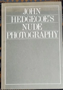 John Hedgecoe's Nude Photography Ebury Press Hardback Book Erotic - Imagen 1 de 3