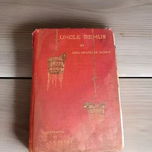 Joel Chandler Harris / Uncle Remus His Songs & His Sayings 1908 Literature FROST - Picture 1 of 12