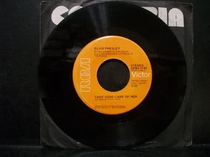 ELVIS PRESLEY Take Good Care of Her/I've Got a Thing About You Baby 45 RCA - Imagen 1 de 2
