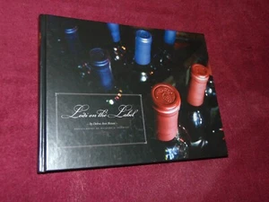 SIGNED 2010 1st HB BOOK "LODI ON THE LABEL" BY DEBRA ANN RISTAU; CALIFORNIA WINE - Picture 1 of 14