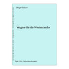 Wagner für die Westentasche Noltze, Holger: