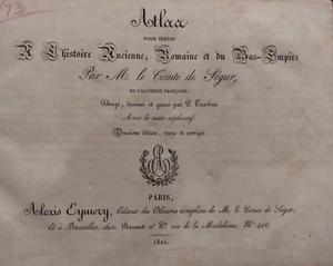 Comte de Ségur, Atlas pour servir l'Histoire Ancienne..., Eymery, Paris 1824 - Foto 1 di 11