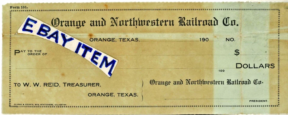 1906 Bank Check TEXAS ORANGE & NORTHWESTERN RAILROAD COMPANY W. W Reid SHORTLINE - Image 1 of 1