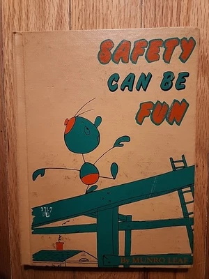 1961 HB Book~Safety Can Be Fun~Word & Picture by Munro Leaf~Nit-Wit~9th Printing - Image 1 of 4