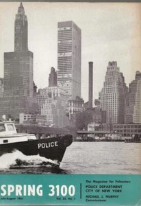1961 PRIMAVERA 3100 NEW YORK RIVISTA POLIZIA CITTA' LUGLIO-AGOSTO 1961 - Foto 1 di 1