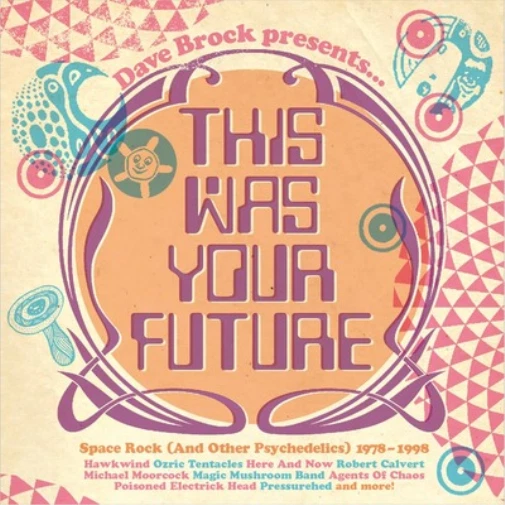 Various Artists This Was Your Future: Space Rock (And Other Psychedelics) 1 (CD) - Bild 1 von 1