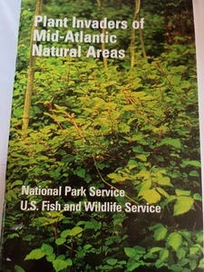 Plant Invaders of Mid-Atlantic Natural Areas : Field Guide by Jil Swearingen Y6 - Foto 1 di 1