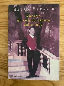 MACARIO UN COMICO CADUTO DALLA LUNA DI MAURO MACARIO BALDINI E CASTOLDI 1998 - Picture 1 of 13