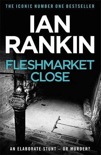 Fleshmarket Close an Inspector Rebus Novel by Ian Rankin Orion 2005 Nr VG TRPB