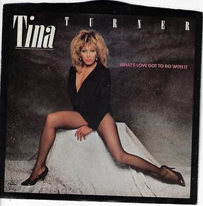 TINA TURNER / WHAT'S LOVE GOT TO DO WITH IT / PIC SLEEVE VG+/VINYL NM - Picture 1 of 3