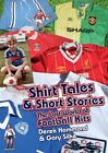 Got, Not Got: Shirt Tales & Short Stories: The . Hammond, Silke**