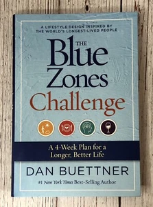 The Blue Zones Challenge: Dan Buettner 4-Week Plan for Longer, Better Life - Picture 1 of 5