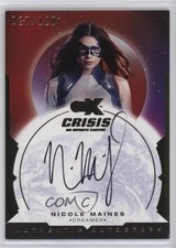 2022 czX Crisis on Infinite Earths /120 Nicole Maines Dreamer as #NM-D Auto 6m7