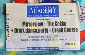 Mirrorview, The Gekko, Drink.dance.party etc.  Manchester Academy 2009 Ticket - Picture 1 of 3