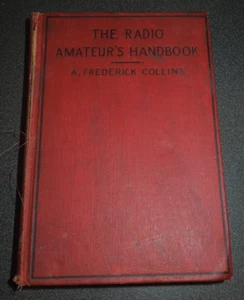 Radio Amateur's Handbook 1924 3rd Edition (original, fair condition) F. Collins - Zdjęcie 1 z 16