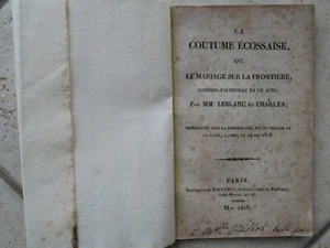 LEBLANC DE FERRIERE : LA COUTUME ECOSSAISE, 1813. Envoi auteur - Foto 1 di 6