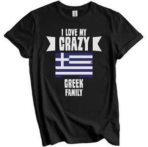 I Love My Crazy Greek Family Funny Greece Flag T-Shirt - Picture 1 of 5
