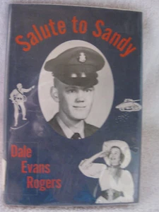 SALUTE TO SANDY, DALE EVANS ROGERS 1967, HARD BACK, DUST JACKET, LIBRARY BOOK - Imagen 1 de 21