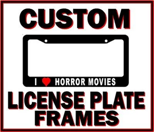 I LOVE HORROR MOVIES License Plate Frame Halloween Jason Friday Myers  - Bild 1 von 1