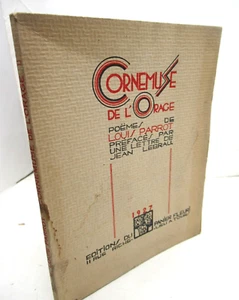 LOUIS PARROT CORNEMUSE DE L'ORAGE POESIES 1927 EO ENVOI Signé 100 EX. - Picture 1 of 6