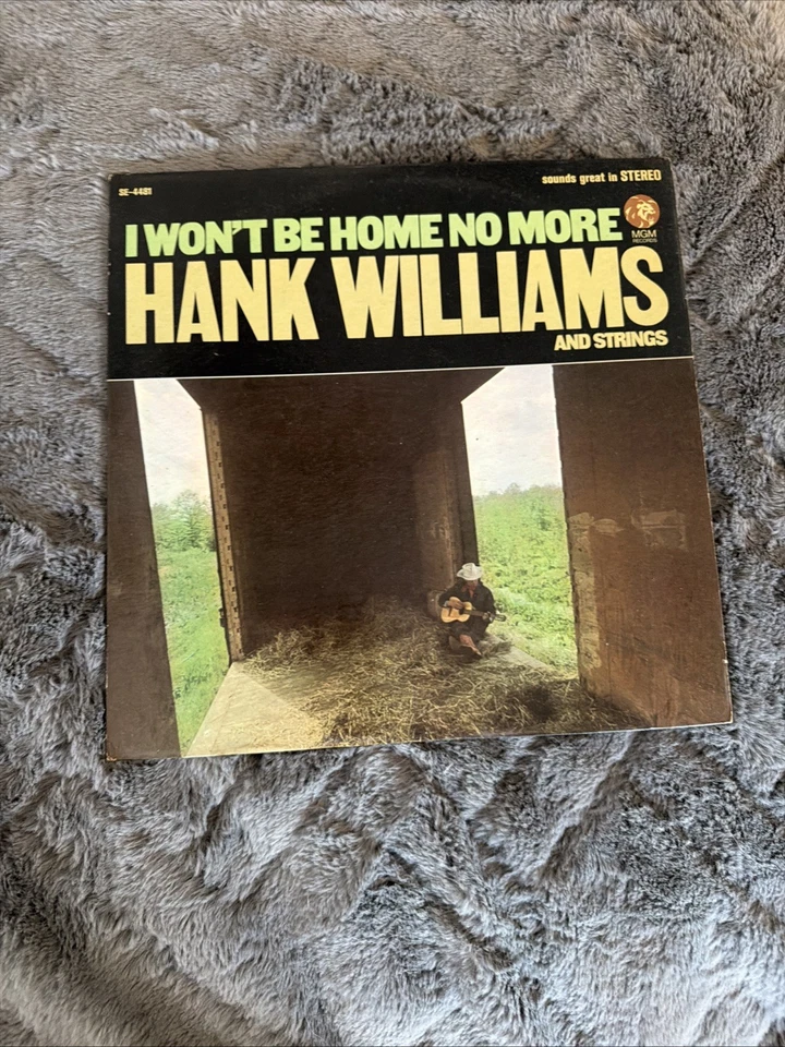 Hank Williams And Strings(I Won’t Be Home No More)Vinyl 33/MGM SE-4481 - Image 1 of 4