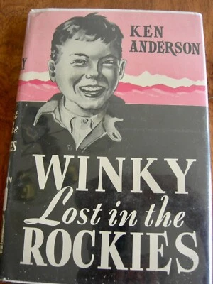 WINKY Lost in the Rockies by Ken Anderson (1944) - Winky Wilcox - Zondervan - Image 1 of 4
