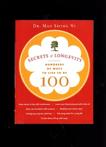 Secrets of Longevity: Hundreds of Ways- Dr Dr Maoshing Ni, 081184949X, paperback - Picture 1 of 2