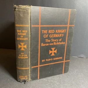 German Military History: The Red Knight of Germany 1932 - Floyd Gibbons / CZW - Picture 1 of 10