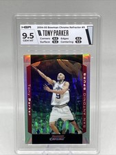 2004-05 Bowman Chrome #9 Tony Parker NBA HOF Refractor /300 HGA 9.5 GEM MT
