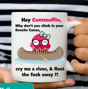 Taza Hey Cuntmuffin Divertida Ducha Canoa Tazas Mordaza Regalo Taza Tazas Maduras para Adultos - Imagen 1 de 8