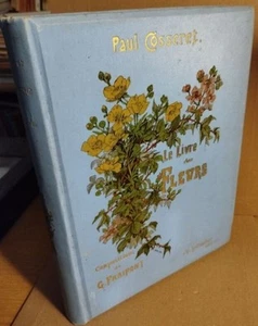 Le Livre des Fleurs. Ouvrage orné de 80 compositions en couleurs par - Foto 1 di 2