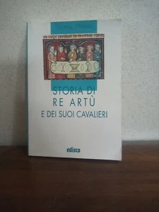 LIBRO Romanzo STORIA DI RE ARTU' E DEI SUOI CAVALIERI Thomas Malory 1998 Edisco - Picture 1 of 1