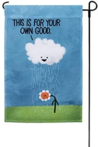 Jetmax Garden Flag ~ "This is for Your Own Good" ~ 12" x 18" NEW - Picture 1 of 2