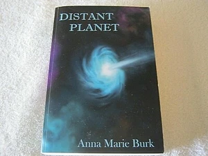 SIGNED by ANNA MARIE BURK - DISTANT PLANET - 1ST - RARE SCI FI - A LOT OF FUN!! - Picture 1 of 5