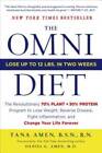 The Omni Diet: The Revolutionary 70% PLANT + 30% PROTEIN Program to Lose  - GOOD