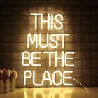 This Must Be The Place Neon Sign Wall Decor Warm White LED Light