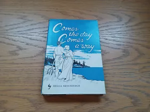 Comes The Day Comes The Way By Helga Skogsbergh 1967 Dust Jacket - Picture 1 of 10