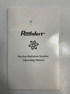 Rad Alert Nuclear Radiation Monitor Operating Manual 1990 PreownedBookCom - Picture 1 of 18