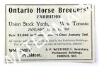 1909 Ontario Horse Breeders Exhibition West Toronto On Print Advertising 128A