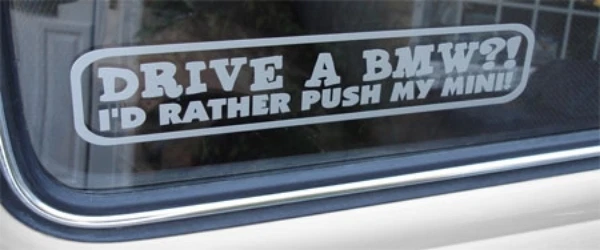 Drive A BMW ? I'D Lieber Druck My Mini Lustiger Aufkleber für COOPER S Clubman - Bild 1 von 1