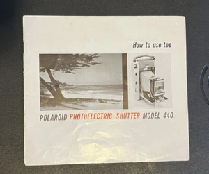 Polaroid Photoelectric Shutter Camera Model 440 Instructions User Guide 12 pages - Picture 1 of 4