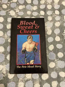 Blood Sweat and Cheers: Pete Mead Story, PB. VG Condition, Signed/Autographed - Bild 1 von 7