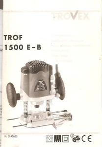 Bedienungs-Anleitung / Handbuch zu "Profi oberfräse" Trovex Trof 1500 - Bild 1 von 2