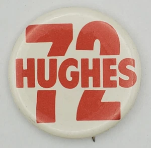 Vintage 1972 Harold E Hughes Presidential Campaign Pinback Button - Picture 1 of 3