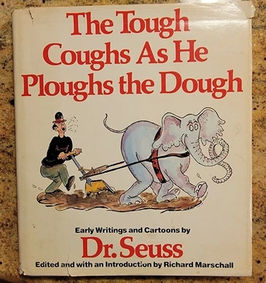 1987 DR SEUSS The Tough Coughs as he Ploughs the Dough 1st Ed HC DJ Book - Image 1 of 4
