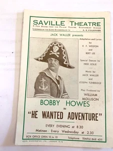 LONDON THEATRE FLYER SAVILLE THEATRE 1933 "HE WANTED ADVENTURE " BOBBY HOWES - Picture 1 of 2