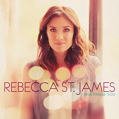 I Will Praise You - St. James, Rebecca - Image 1 of 1