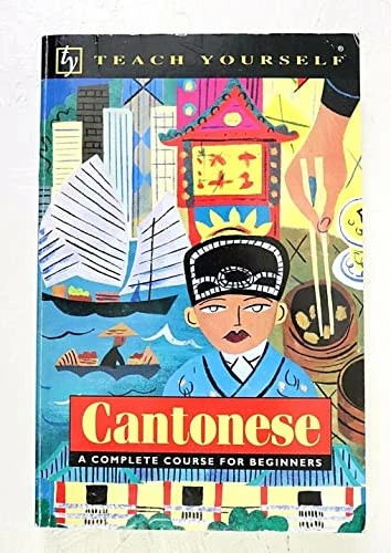 Cantonese: A Complete Course for Beginner..., Ho, P. K. - Image 1 of 2