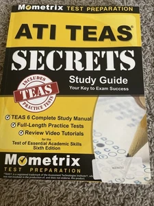 ATI TEAS Secrets Study Guide: TEAS 6 Complete Study Manual, Full-Length Practi.. - Picture 1 of 1